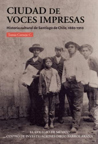 CIUDAD DE VOCES IMPRESAS | 9786076282588 | CORNEJO, TOMÁS