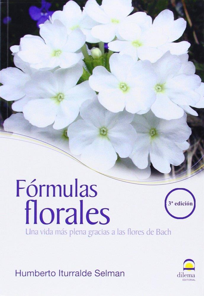 FÓRMULAS FLORALES | 9788498271065 | ITURRALDE SELMAN, HUMBERTO