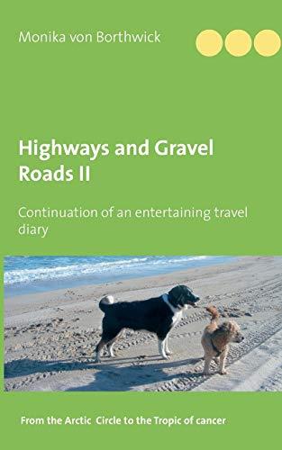HIGHWAYS AND GRAVEL ROADS | 9783750417625 | VON BORTHWICK, MONIKA