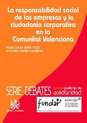 RESPONSABILIDAD SOCIAL DE LAS EMPRESAS Y LA CIUDADANÍA CORPORATIVA EN LA COMUNITAT VALENCIANA, LA | 9788498763201 | SERRA YOLDI, INMACULADA / SAJARDO MORENO, ANTONIA