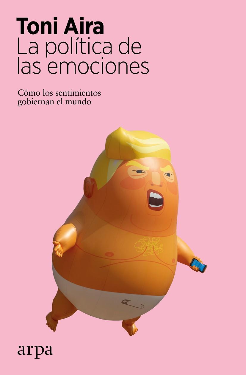 POLÍTICA DE LAS EMOCIONES, LA | 9788417623579 | AIRA, TONI