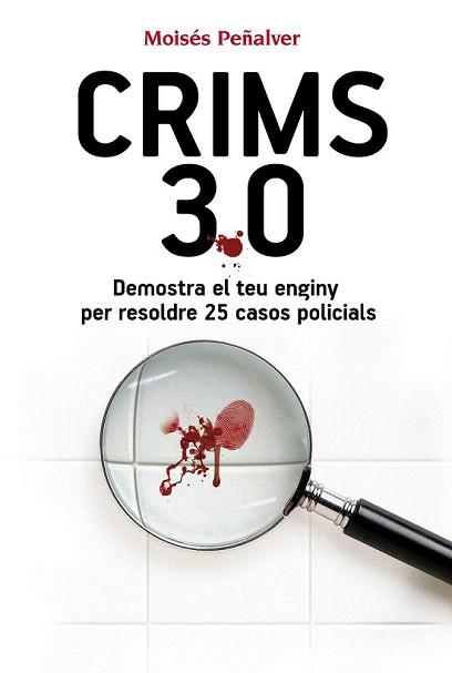 CRIMS 3.0 | 9788490341292 | PEÑALVER NÚÑEZ, MOISÉS