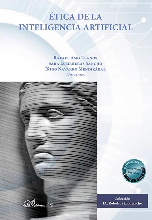 ÉTICA DE LA INTELIGENCIA ARTIFICIAL | 9791370471590 | AMOS USANOS, RAFAEL / LUMBRERAS SANCHO, SARA