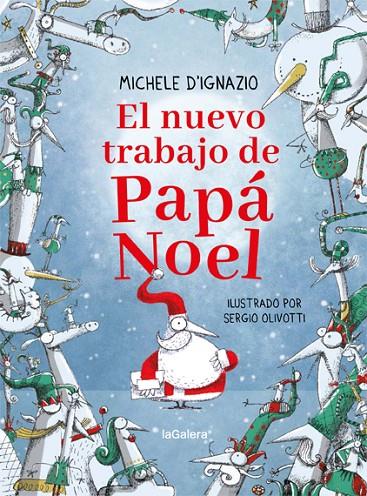 NUEVO TRABAJO DE PAPÁ NOEL, EL | 9788424668297 | D'IGNAZIO, MICHELE
