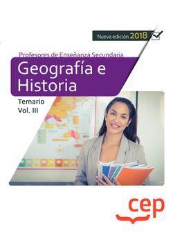CUERPO DE PROFESORES DE ENSEÑANZA SECUNDARIA. GEOGRAFÍA E HISTORIA. TEMARIO VOL. III. | 9788417625818 | VARIOS AUTORES