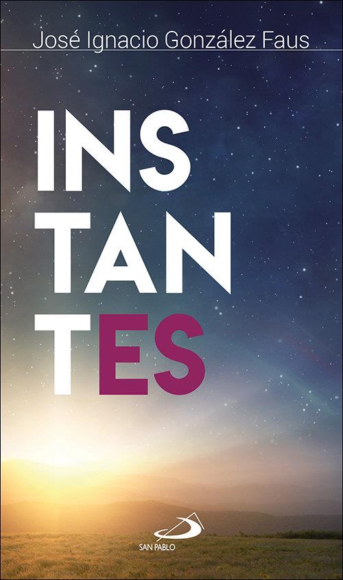 INSTANTES | 9788428558396 | GONZALEZ FAUS, JOSE IGNACIO