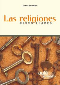 RELIGIONES, LAS | 9788480637398 | GUARDANS CAMBÓ, TERESA
