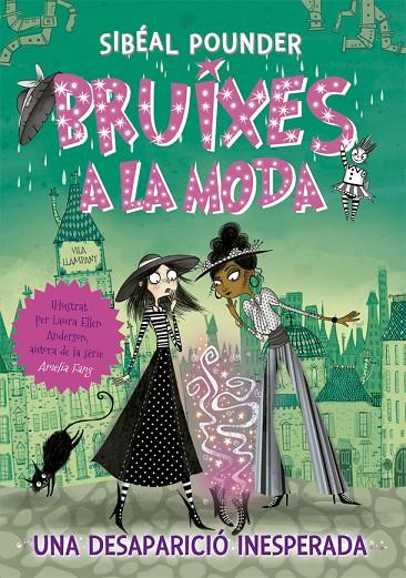 BRUIXES A LA MODA 02. UNA DESAPARICIÓ INESPERADA | 9788424665814 | POUNDER, SIBÉAL
