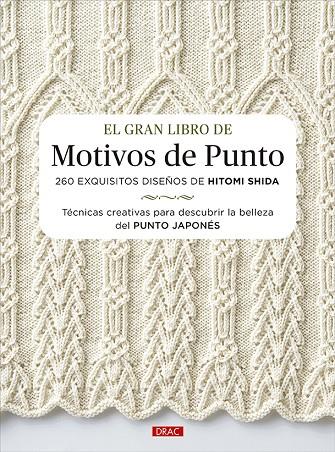 GRAN LIBRO DE MOTIVOS DE PUNTO, EL | 9788498746952 | SHIDA, HITOMI