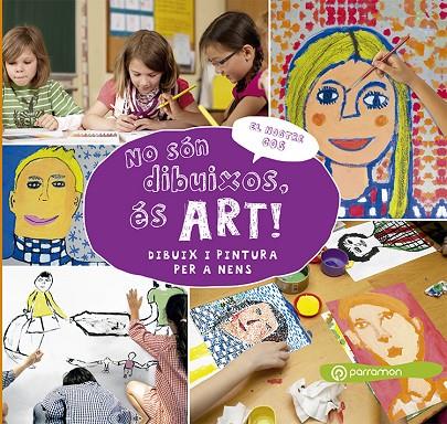 NO SÓN DIBUIXOS ÉS ART! | 9788434210509 | OLIVÉ DE PUIG, ESTHER