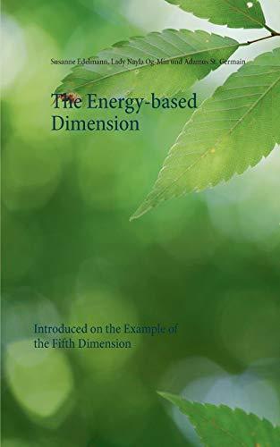 ENERGY, THE - BASED DIMENSION | 9783749478668 | EDELMANN, SUSANNE / OG-MIN, LADY NAYLA / ST. GERMAIN