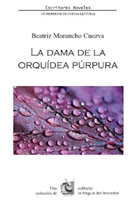 DAMA DE LA ORQUÍDEA PÚRPURA, LA | 9788417395742 | MORANCHO CUEZVA, BEATRIZ