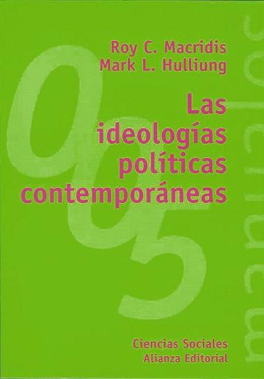 IDEOLOGÍAS POLÍTICAS CONTEMPORÁNEAS, LAS | 9788420681795 | C. MACRIDIS, ROY / HULLIUNG, MARK