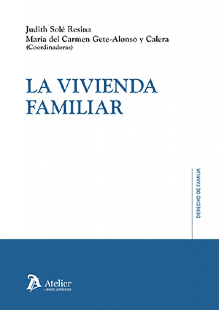VIVIENDA FAMILIAR, LA | 9791387867065 | SOLE RESINA, JUDITH / GETE-ALONSO, MARIA DEL CARMEN
