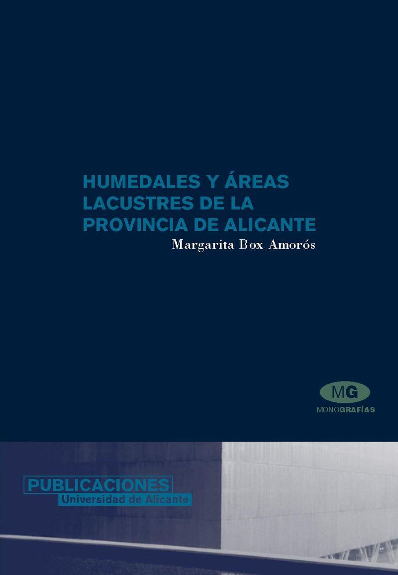 HUMEDALES Y ÁREAS LACUSTRES DE LA PROVINCIA DE ALICANTE | 9788479087142 | BOX AMORÓS, MARGARITA