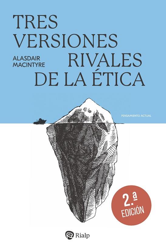 TRES VERSIONES RIVALES DE LA ETICA (2 EDICION) | 9788432162053 | MACINTYRE, ALASDAIR