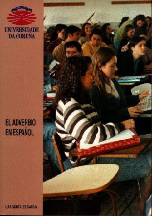ADVERBIO EN ESPAÑOL, EL | 9788489694323 | GONZÁLEZ GARCÍA, LUIS