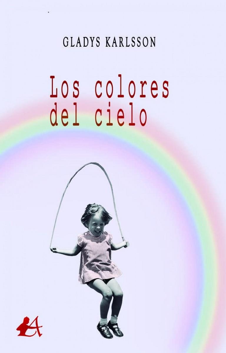 COLORES DEL CIELO, LOS | 9788418958908 | KARLSSON, GLADYS