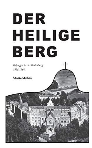 DER HEILIGE BERG | 9783750415591 | MATHIAS, MARTIN