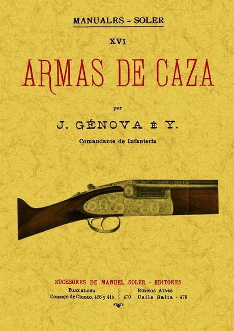 ARMAS DE CAZA | 9788497619837 | GENOVEVA E ITURBE, JOSE