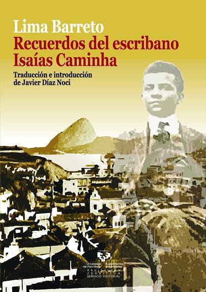 RECUERDOS DEL ESCRIBANO ISAÍAS CAMINHA | 9788498600339 | LIMA BARRETO, AFONSO HENRIQUES DE