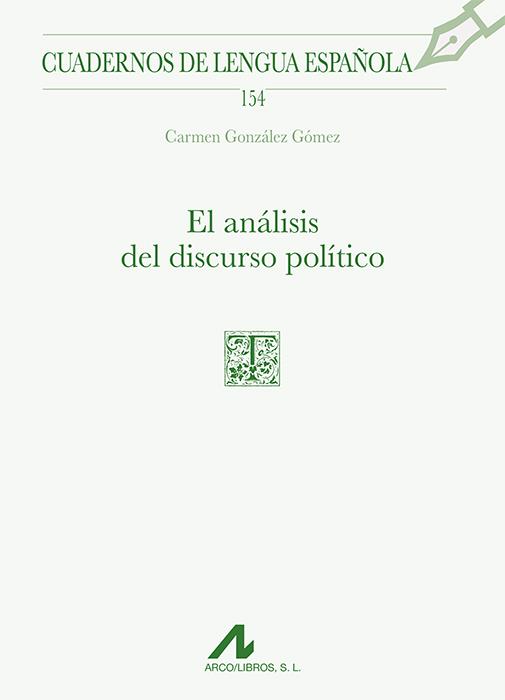 ANÁLISIS DEL DISCURSO POLÍTICO, EL | 9788471338884 | GONZÁLEZ GÓMEZ, CARMEN