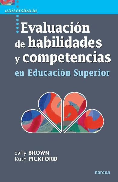 EVALUACION DE HABILIDADES Y COMPETENCIAS | 9788427718975 | BROWN, SALLY / PICKFORD, RUTH