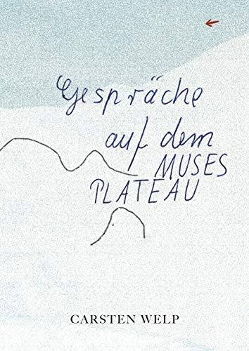 GESPRÄCHE AUF DEM MUSES PLATEAU | 9783750452398 | WELP, CARSTEN