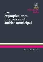 EXPROPIACIONES FORZOSAS EN EL ÁMBITO MUNICIPAL, LAS | 9788490868836 | ROSELLÓ VILA, ANDREA