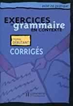 EXERCICES GRAMMAIRE EN CONTEXTE DEB CORR | 9782011551344