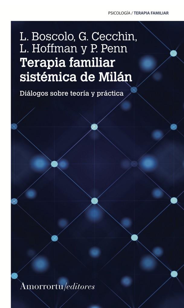 TERAPIA FAMILIAR SISTÉMICA DE MILÁN (2A ED) | 9789505186907 | BOSCOLO, LUIGI