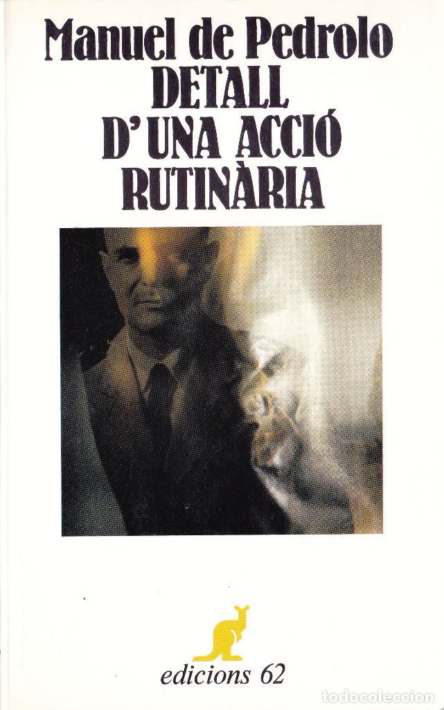DETALL D'UNA ACCIÓ RUTINÀRIA | 9788429722550 | DE PEDROLO, MANUEL