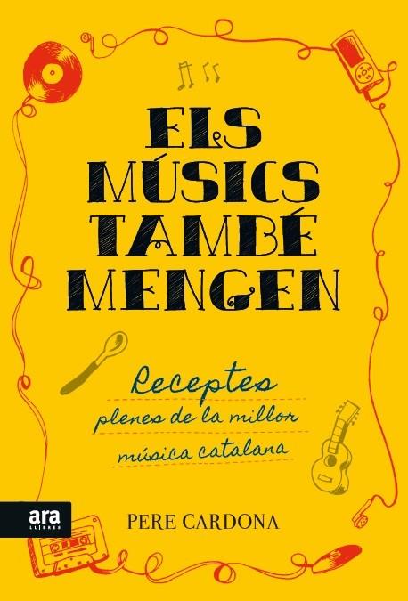 MUSICS TAMBE MENGEN, ELS | 9788416154722 | CARDONA I HORTOS, PERE