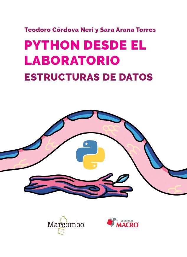 PYTHON DESDE EL LABORATORIO. ESTRUCTURAS DE DATOS | 9788426737670 | ARANA TORRES, SARA / CÓRDOVA NERI, TEODORO