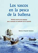 VASCOS EN LA PESCA DE LA BALLENA, LOS | 9788471484499 | CIRIQUIAIN GAIZTARRO, MARIANO
