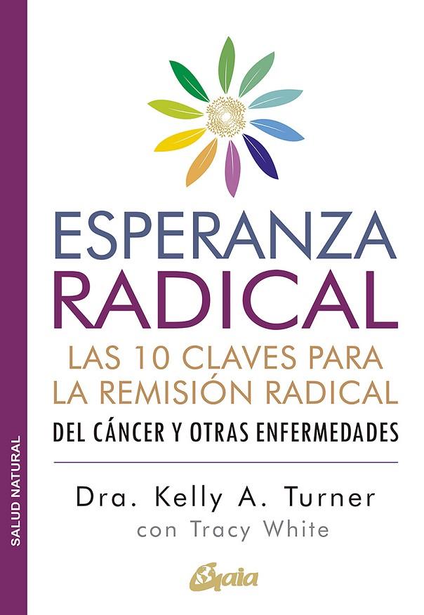 ESPERANZA RADICAL | 9788484458845 | TURNER, KELLY A. / WHITE, TRACY