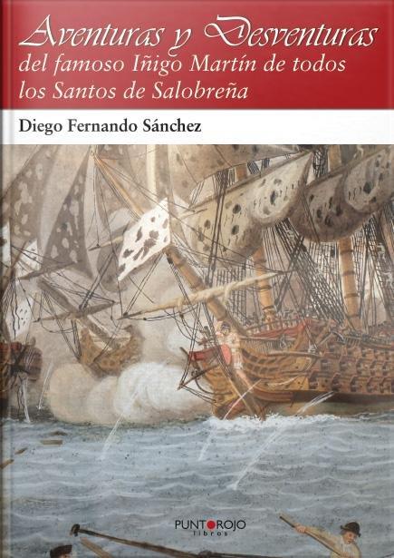 AVENTURAS Y DESVENTURAS | 9788415761297 | SÁNCHEZ DE PLAZA, DIEGO FERNANDO