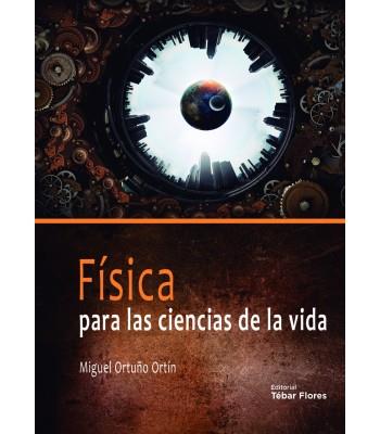 FÍSICA PARA LAS CIENCIAS DE LA VIDA | 9788473606769 | ORTUÑO ORTÍN, MIGUEL