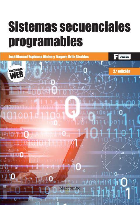 SISTEMAS SECUENCIALES PROGRAMABLES (2 ED) | 9788426734389 | ORTIZ GIRALDOS, NAGORE/ESPINOSA MALEA, JOSÉ MANUEL