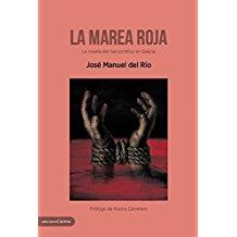 MAREA ROJA, LA | 9788417258153 | MANUEL DEL RIO, JOSE