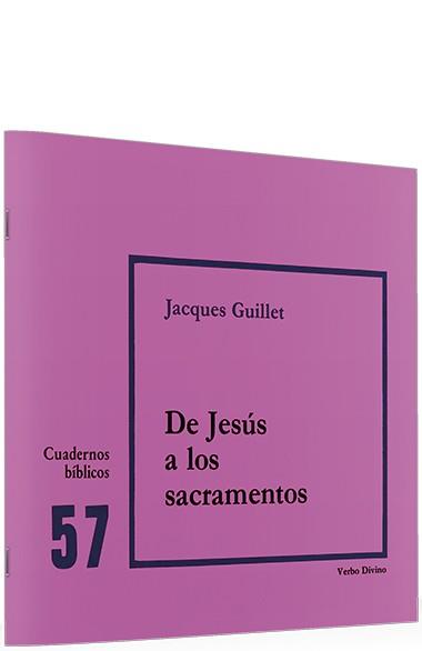 DE JESUS A SACRAMENTOS | 9788471515308 | GUILLET, JACQUES