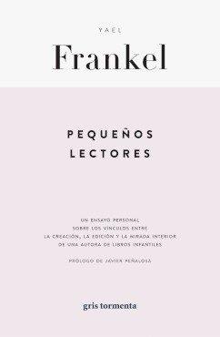 PEQUEÑOS LECTORES | 9786076991992 | FRANKEL, YAEL