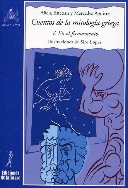 CUENTOS DE LA MITOLOGÍA GRIEGA V | 9788479603885 | AGUIRRE CASTRO, MERCEDES / ESTEBAN SANTOS, ALICIA