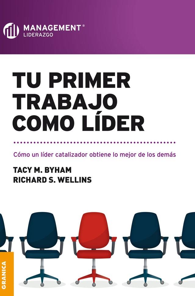 TU PRIMER TRABAJO COMO LÍDER | 9789506419219 | WELLINS, RICHARD