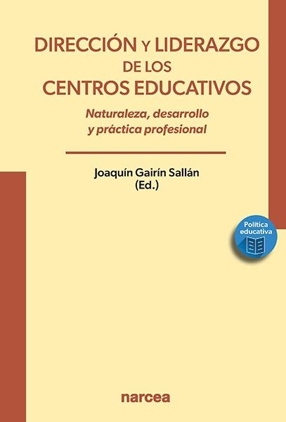 DIRECCIÓN Y LIDERAZGO DE LOS CENTROS EDUCATIVOS | 9788427731592 | GAIRÍN SALLÁN, JOAQUÍN