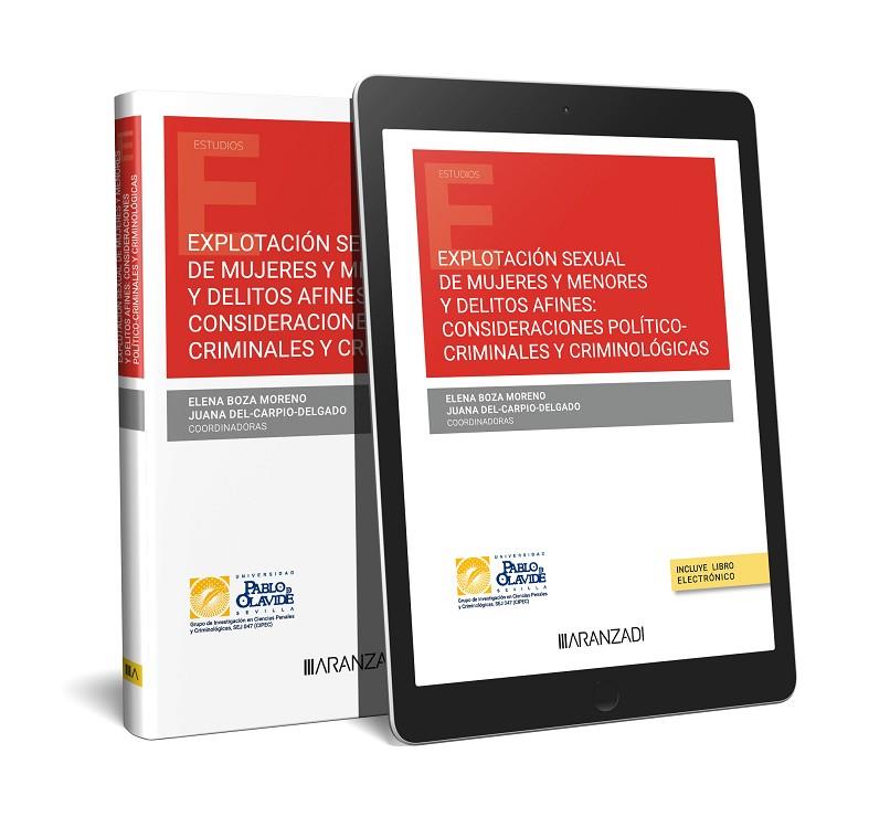 EXPLOTACIÓN SEXUAL DE MUJERES Y MENORES Y DELITOS AFINES: CONSIDERACIONES POLÍTICO-CRIMINALES Y CRIMINOLÓGICAS | 9788411624374 | DEL-CARPIO DELGADO, JUANA