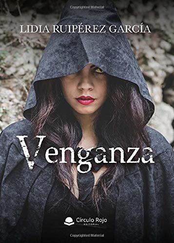 VENGANZA | 9788413389950 | RUIPÉREZ GARCÍA, LIDIA
