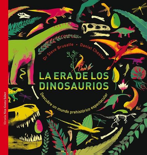 ERA DE LOS DINOSAURIOS, LA | 9788417308759 | BRUSSATTE, STEVE