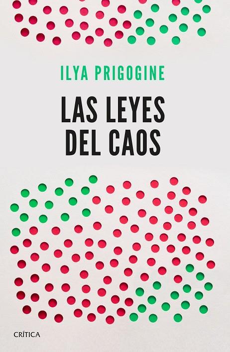 LEYES DEL CAOS, LAS | 9788491990932 | PRIGOGINE, ILYA