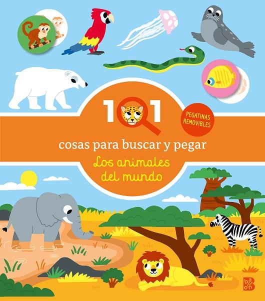 101 COSAS PARA BUSCAR Y PEGAR - LOS ANIMALES DEL MUNDO | 9789403244709